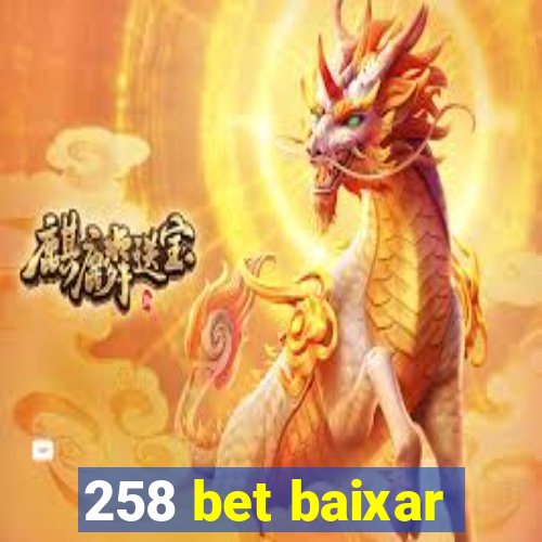 258 bet baixar